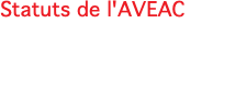 Statuts de l'AVEAC